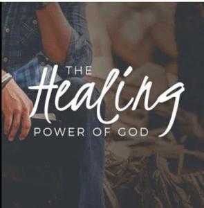 The Healing Power of God